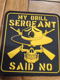 My Drill Sergeant Said No PVC Patch