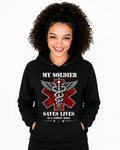 My Soldier Saves Lives Hoodie