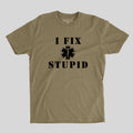 I Fix Stupid Coyote Brown
