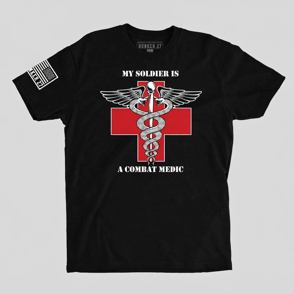 My Soldier is a Combat Medic T-shirt